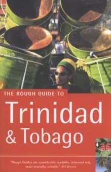 The Rough Guide to Trinidad and Tobago by Dominique De-Light Paperback