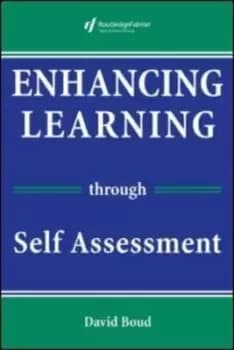 Enhancing learning through self assessment by David Boud