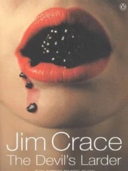 The Devils Larder by Jim Crace Paperback