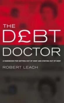 The Debt Doctor by Robert Leach Book