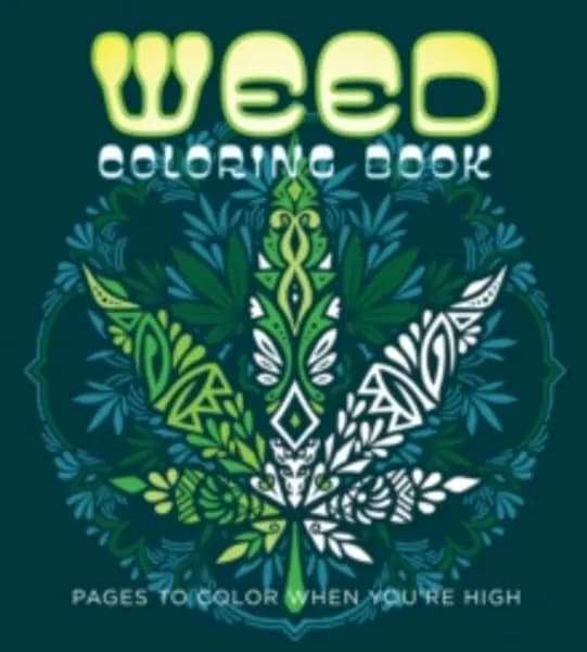 weed coloring book pages to color when youre high 9780785843320