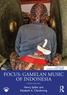 Focus: Gamelan Music of Indonesia