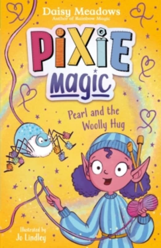 Pixie Magic: Pearl and the Woolly Hug : Book 6 Paperback / softback