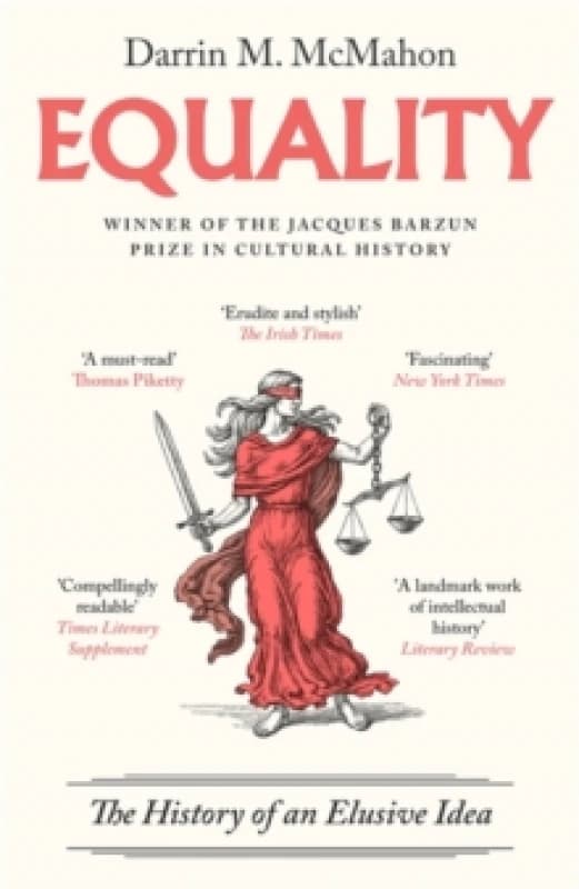 Equality : The history of an elusive idea Paperback / softback
