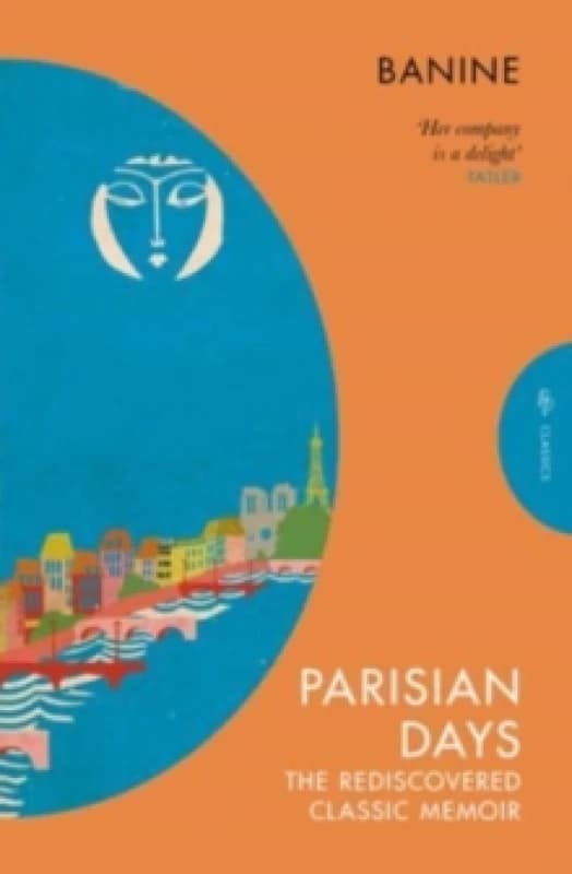 Parisian Days : The Rediscovered Classic Memoir Paperback / softback
