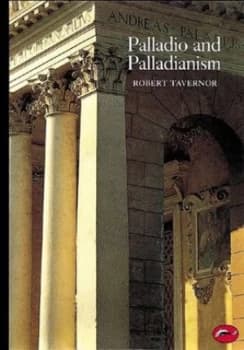 Palladio and Palladianism by Robert Tavernor Paperback