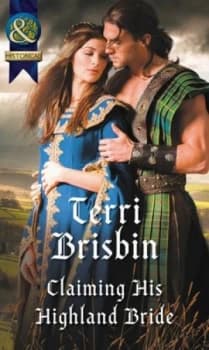 Claiming His Highland Bride by Terri Brisbin Paperback