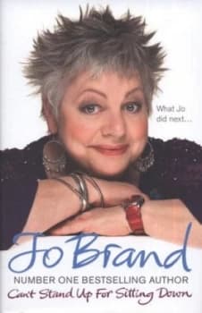 Cant Stand up for Sitting down by Jo Brand Hardback