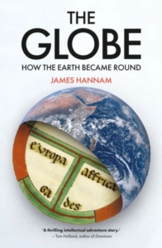 The Globe : How the Earth Became Round Paperback / softback