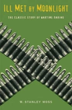 Ill Met by Moonlight by W. Stanley Moss Paperback