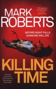 Killing time by Mark Roberts