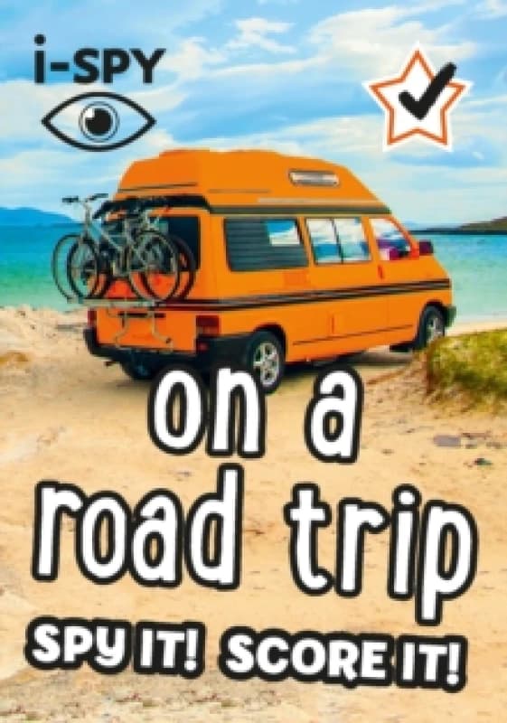 i-SPY On a Road Trip : Spy it! Score it! Paperback / softback