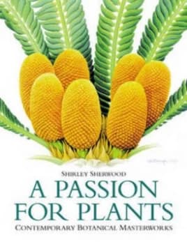 A Passion for Plants by Dr Shirley Sherwood Paperback