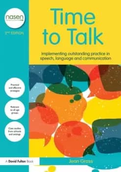 Time to TalkImplementing Outstanding Practice in Speech Language and Communication