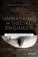 unmasking the social engineer the human element of security