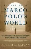 return of marco polos world war strategy and american interests in the twe