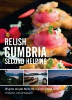 Relish Cumbria - Second Helping by Duncan L Peters Hardback