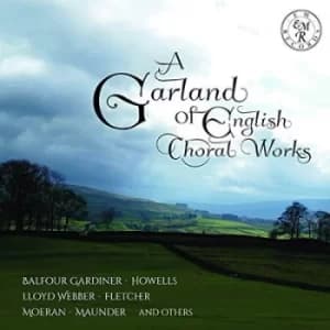 A Garland of English Choral Works by Henry Balfour Gardiner CD Album