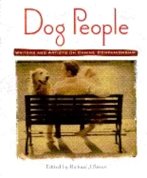 dog people writers and artists on canine companionship