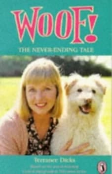Woof the Never-Ending Tale by Terrance Dicks and Allan Ahlberg Paperback