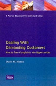 Dealing with Demanding Customers by David Martin Book