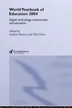 World Yearbook of Education 2004Digital Technologies Communities and Education