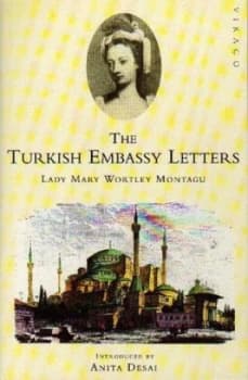 The Turkish Embassy Letters by Mary Wortley Montagu Paperback