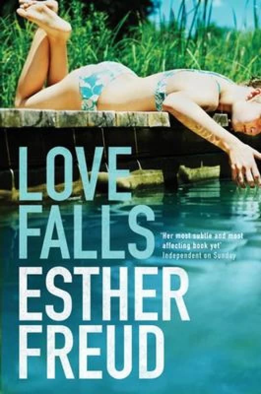 Love Falls by Esther Freud Book