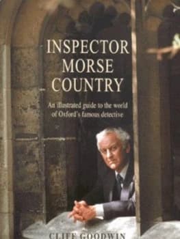 Inspector Morse Country by Cliff Goodwin Hardback