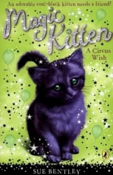 A Circus Wish by Sue Bentley Book