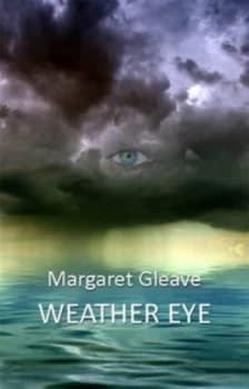 Weather Eye by Margaret Gleave Paperback