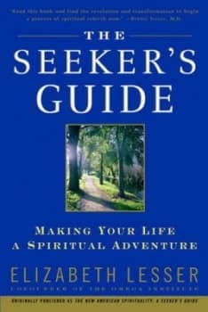 The Seekers Guide by Elizabeth Lesser Paperback