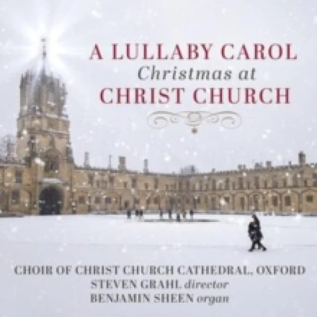 A Lullaby Carol: Christmas at Christ Church CD / Album