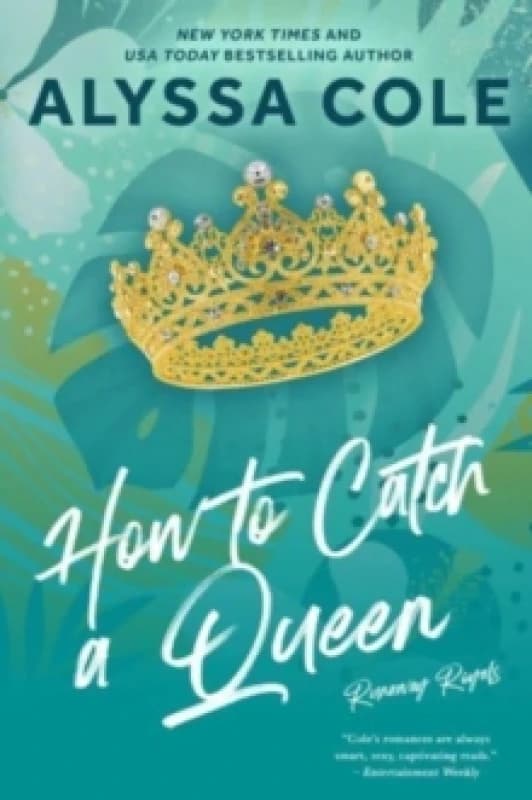 How to Catch a Queen. Paperback. By Alyssa Cole Books