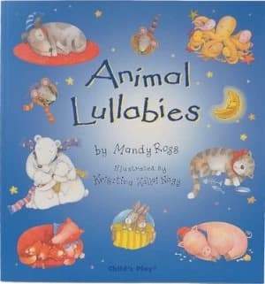 Animal Lullabies by Mandy Ross Book
