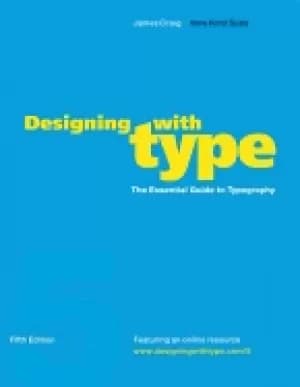 designing with type 5th edition the essential guide to typography