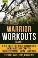warrior workouts volume 1 over 100 of the most challenging workouts ever c