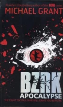 Bzrk Apocalypse by Michael Grant Hardback