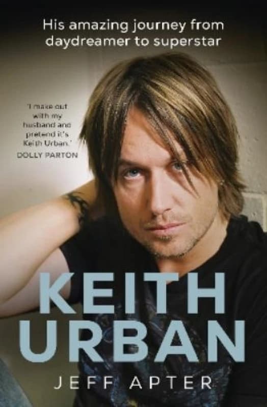 Keith Urban : His amazing journey from daydreamer to superstar Paperback / softback