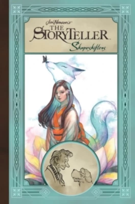 Jim Henson's The Storyteller: Shapeshifters Hardback