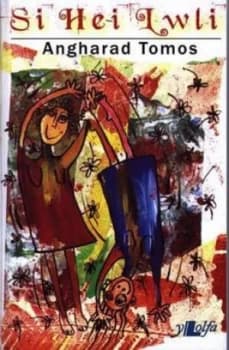 Si Hei Lwli by Angharad Tomos Book