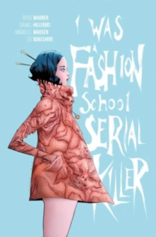 I Was a Fashion School Serial Killer Paperback / softback