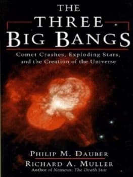 The Three Big Bangs by Philip Dauber Book