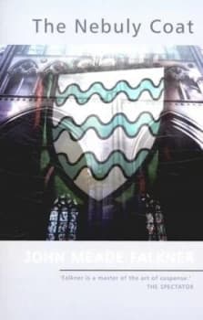 The Nebuly Coat by John Meade Falkner Book