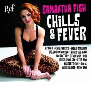 Chills & Fever by Samantha Fish CD Album
