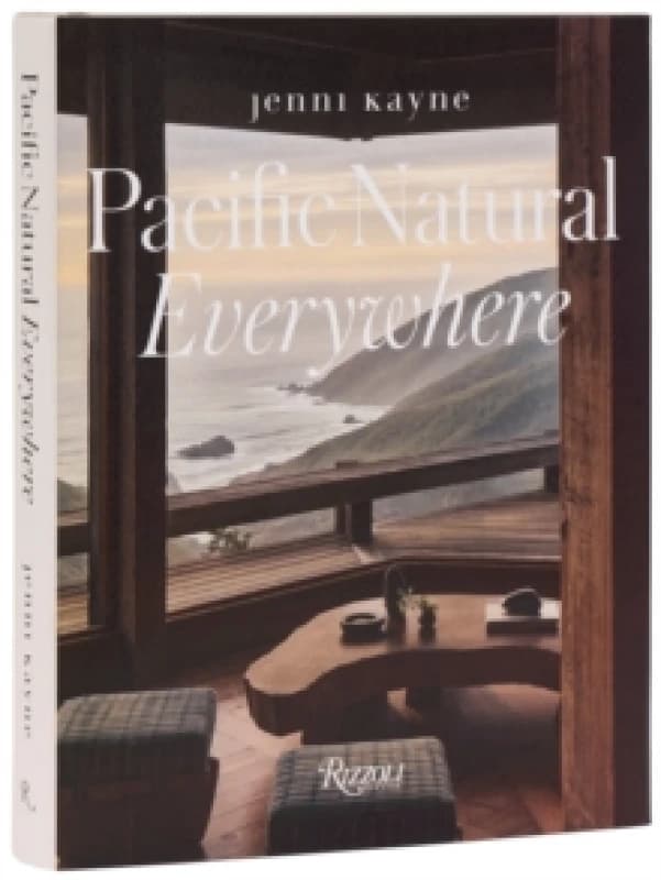 Pacific Natural Everywhere. Hardback. By Jenni Kayne Books