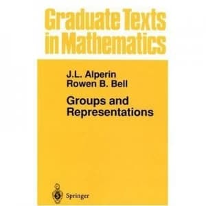 Groups and Representations by J.L. Alperin Paperback