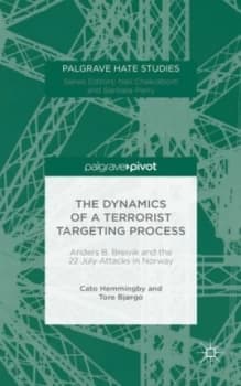 The Dynamics of a Terrorist Targeting Process by Cato Hemmingby Hardback