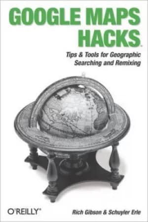 Google maps hacks by Rich Gibson