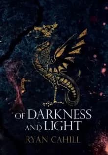 Of Darkness and Light : An Epic Fantasy Adventure